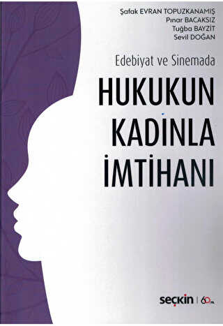 Hukukun Kadınla İmtihanı - 1