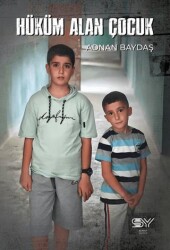 Hüküm Alan Çocuk - Servet Yayınevi