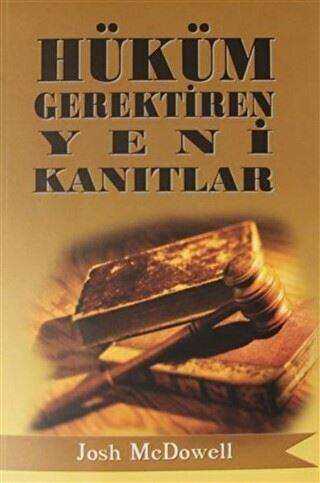 Hüküm Gerektiren Yeni Kanıtlar - GDK Yayınları