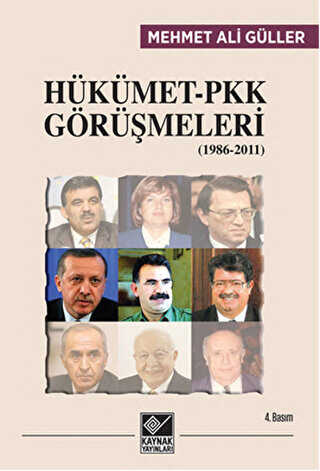 Hükümet PKK Görüşmeleri 1986-2011 - Kaynak Yayınları