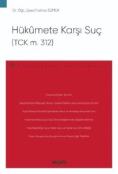 Hükumete Karşı Suç TCK m. 312 - Seçkin Yayıncılık
