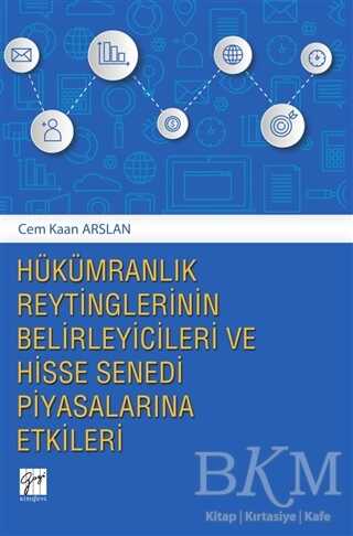 Hükümranlık Reytinglerinin Belirleyicileri ve Hisse Senedi Piyasalarına Etkileri - Gazi Kitabevi
