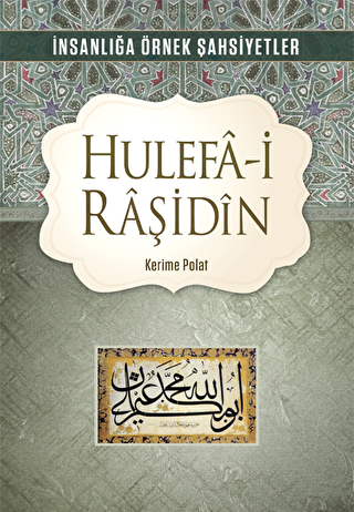 Hulefa-i Raşidin - Erkam Yayınları