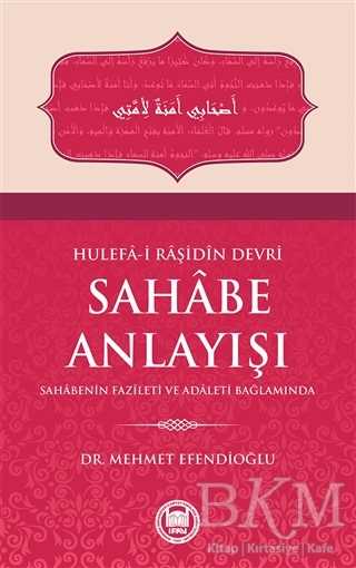 Hulefa-i Raşidin Devri Sahabe Anlayışı - Marmara Üniversitesi İlahiyat Fakültesi Vakfı