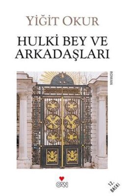 Hulki Bey ve Arkadaşları - 1