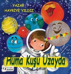 Hüma Kuşu Uzayda - Sevimli Akademi