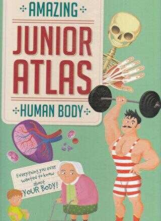 Human Body Amazing Junior Atlas