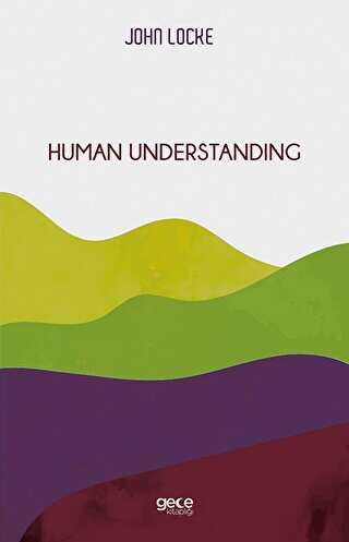 Human Understanding - Gece Kitaplığı