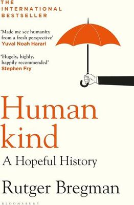 Humankind A Hopeful History
