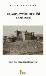 Humus Eyyubi Beyliği - Çıra Yayınları
