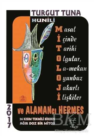Hunili Mitoloji ve Alamancı Hermes - Ezgi Kitabevi Yayınları