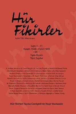 Hür Fikirler Aylık Fikir Mecmuası Sayı 1-11 Kasım 1948 - Eylül 1949 Cilt: 1 - 1