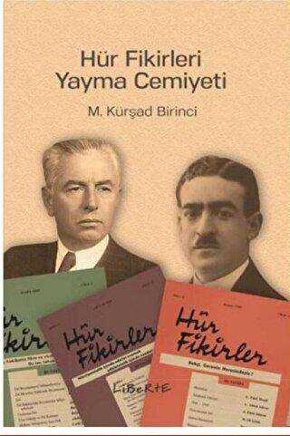 Hür Fikirleri Yayma Cemiyeti - Liberte Yayınları