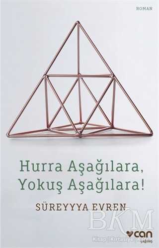 Hurra Aşağılara, Yokuş Aşağılara! - Can Yayınları