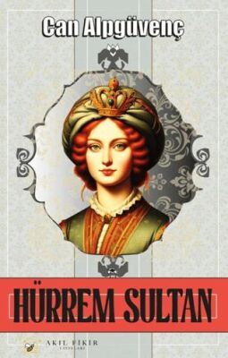 Hürrem Sultan - 1