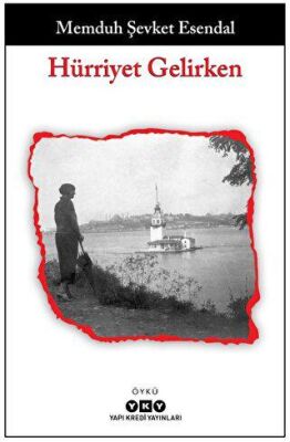 Hürriyet Gelirken - 1