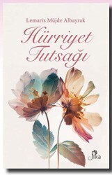 Hürriyet Tutsağı - Pika Yayınevi