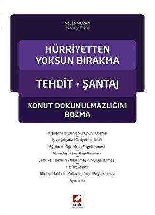 Hürriyetten Yoksun Bırakma Tehdit - Şantaj - Seçkin Yayıncılık