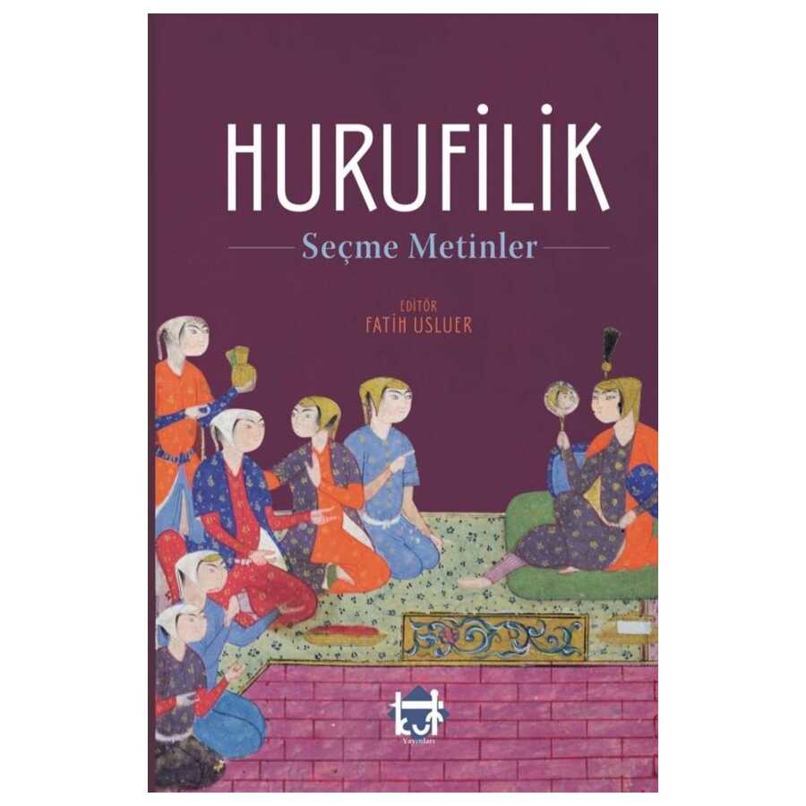 Hurufilik - Seçme Metinler - Kut Yayınları