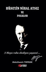 Hüseyin Nihal Atsız ve Folklor - Berikan Yayınevi