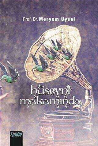 Hüseyni Makamında - Çimke Yayınevi