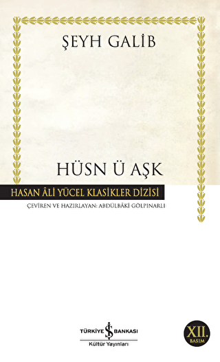 Hüsn ü Aşk - İş Bankası Kültür Yayınları