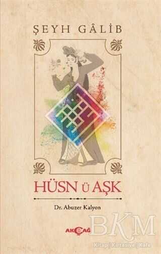 Hüsn Ü Aşk - Akçağ Yayınları