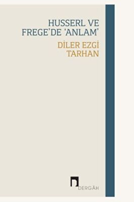 Husserl Ve Frege’de ‘Anlam’ - 1
