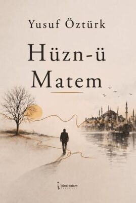 Hüzn-ü Matem - 1
