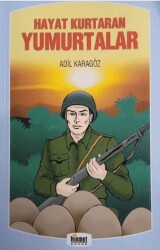 Hayat Kurtaran Yumurtalar - Hikmet Neşriyat