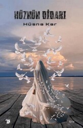 Hüznün Didarı - Alaska Yayınevi