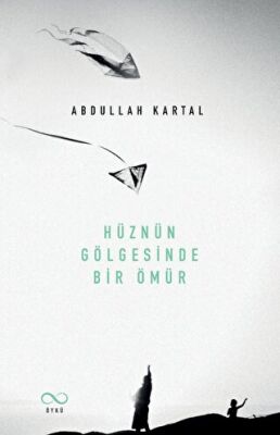 Hüznün Gölgesinde Bir Ömür - 1