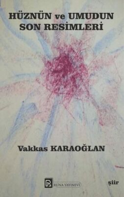 Hüznün ve Umudun Son Resimleri - 1