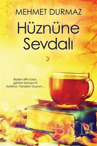 Hüznüne Sevdalı - Cinius Yayınları