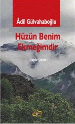 Hüzün Benim Ekmeğimdir - Payda Yayıncılık