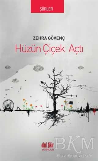 Hüzün Çiçek Açtı - 1