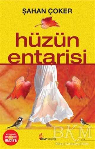 Hüzün Entarisi - Okur Kitaplığı