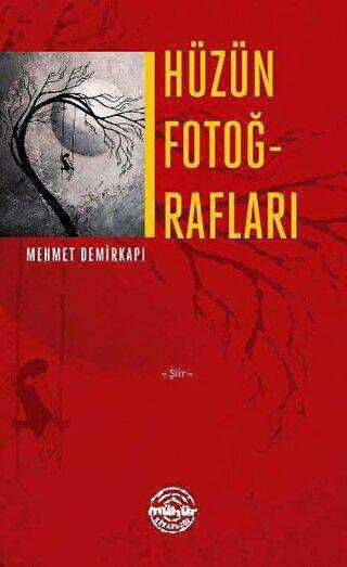 Hüzün Fotoğrafları - Mühür Kitaplığı
