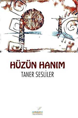 Hüzün Hanım - 1