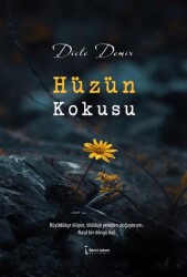 Hüzün Kokusu - İkinci Adam Yayınları