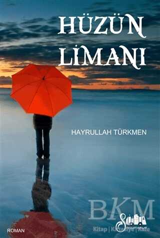 Hüzün Limanı - Serencam Yayınevi