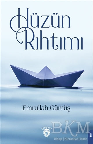 Hüzün Rıhtımı - Dorlion Yayınları