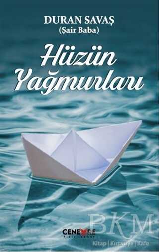 Hüzün Yağmurları - Cenevre Fikir Sanat