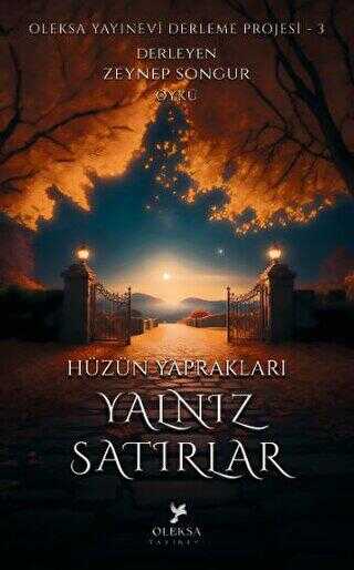 Hüzün Yaprakları Yalnız Satırlar