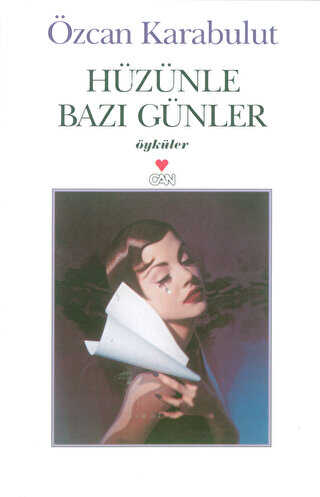 Hüzünle Bazı Günler - Can Yayınları