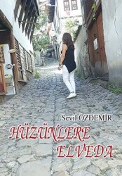 Hüzünlere Elveda - Tunç Yayıncılık