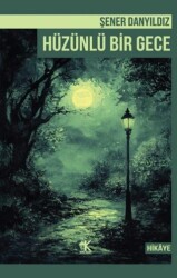 Hüzünlü Bir Gece - Korkut Yayınları