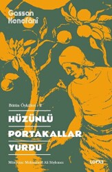 Hüzünlü Portakallar Yurdu - Loras Kitap