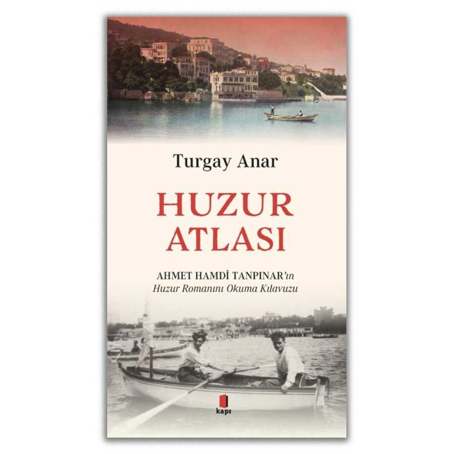 Huzur Atlası - Kapı Yayınları