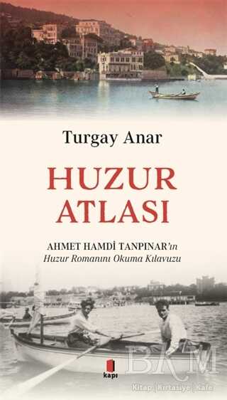 Huzur Atlası - 2